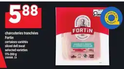 Maxi CHARCUTERIES TRANCHÉES FORTIN offer