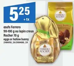 Maxi œufs Ferrero ou lapin creux Rocher offer