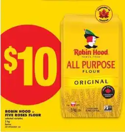 No Frills ROBIN HOOD or FIVE ROSES FLOUR offer