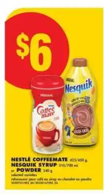 No Frills Nestlé Coffeemate / Nesquik Syrup or Powder offer