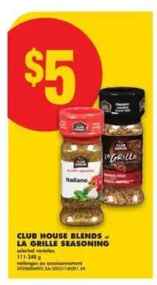 No Frills CLUB HOUSE BLENDS or LA GRILLE SEASONING offer