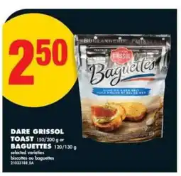 No Frills DARE GRISSOL TOAST or BAGUETTES offer