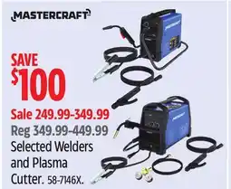 Canadian Tire MASTERCRAFT Selected Welders and Plasma Cutter offer