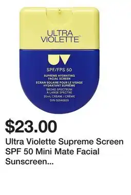 Sephora Ultra Violette Supreme Screen SPF 50 Mini Mate Facial Sunscreen Moisturizer and Primer offer