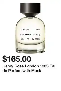 Sephora Henry Rose London 1983 Eau de Parfum with Musk offer