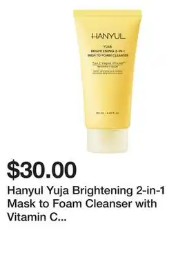 Sephora Hanyul Yuja Brightening 2-in-1 Mask to Foam Cleanser with Vitamin C + Niacinamide offer