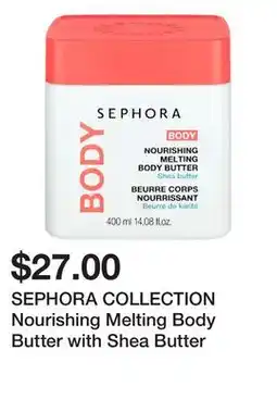 Sephora SEPHORA COLLECTION Nourishing Melting Body Butter with Shea Butter offer