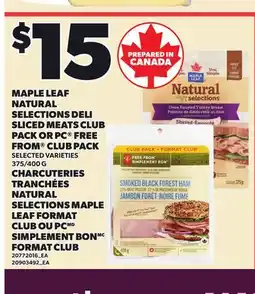 Independent City Market MAPLE LEAF NATURAL SELECTIONS DELI SLICED MEATS CLUB PACK OR PC FREE FROM CLUB PACK, 375/400 G offer