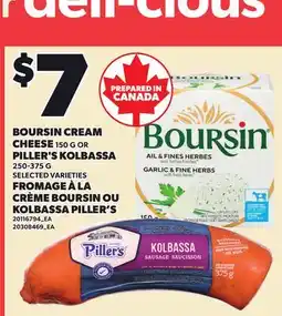 Independent City Market BOURSIN CREAM CHEESE 150 G OR PILLER'S KOLBASSA offer