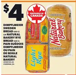 Independent City Market DIMPFLMEIER SWEDEN BREAD, 680 G OR NATURAL BAKERY RYE BREAD, 500 G offer
