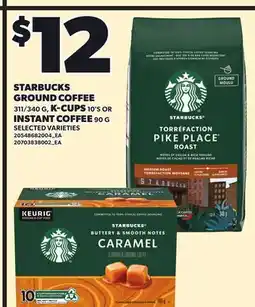 Independent City Market STARBUCKS GROUND COFFEE, 311/340 G, K-CUPS 10'S OR INSTANT COFFEE offer
