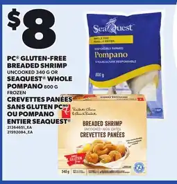 Independent City Market PC GLUTEN-FREE BREADED SHRIMP UNCOOKED, 340 G OR SEAQUEST WHOLE POMPANO, 800 G offer