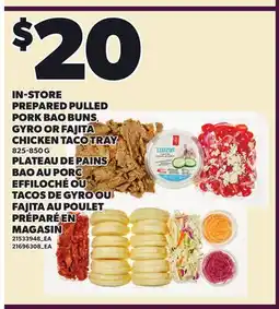 Independent City Market IN-STORE PREPARED PULLED PORK BAO BUNS, GYRO OR FAJITA CHICKEN TACO TRAY offer