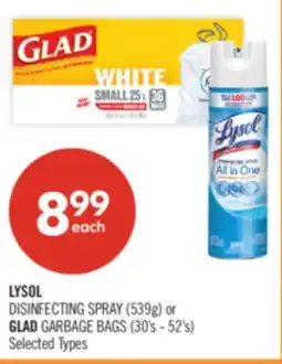Shoppers Drug Mart LYSOL DISINFECTING SPRAY (539g) or GLAD GARBAGE BAGS (30's - 52's) offer
