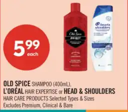 Shoppers Drug Mart OLD SPICE SHAMPOO (400mL), L'ORÉAL HAIR EXPERTISE or HEAD & SHOULDERS HAIR CARE PRODUCTS offer
