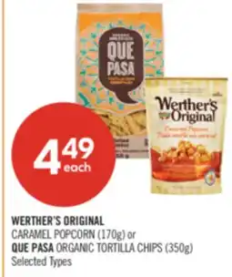 Shoppers Drug Mart WERTHER'S ORIGINAL CARAMEL POPCORN (170g) or QUE PASA ORGANIC TORTILLA CHIPS (350g) offer