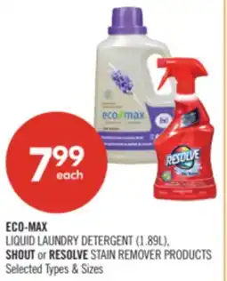 Shoppers Drug Mart ECO-MAX LIQUID LAUNDRY DETERGENT (1.89L), SHOUT or RESOLVE STAIN REMOVER PRODUCTS offer