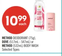 Shoppers Drug Mart METHOD DEODORANT (75g), DOVE (517mL - 547mL) or METHOD (532mL) BODY WASH offer