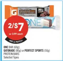 Shoppers Drug Mart ONE BAR (60g), GATORADE (80g) or PERFECT SPORTS (50g) PROTEIN BARS offer