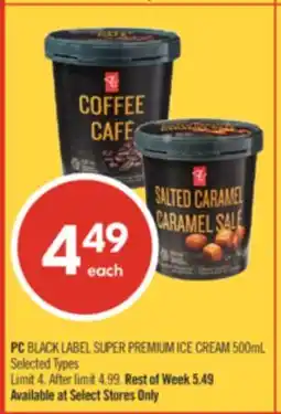 Shoppers Drug Mart PC BLACK LABEL SUPER PREMIUM ICE CREAM offer
