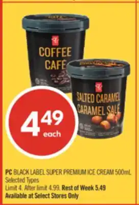 Shoppers Drug Mart PC BLACK LABEL SUPER PREMIUM ICE CREAM offer