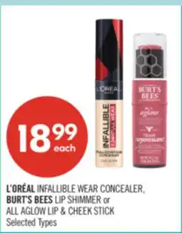Shoppers Drug Mart L'ORÉAL INFALLIBLE WEAR CONCEALER, BURT'S BEES LIP SHIMMER or ALL AGLOW LIP & CHEEK STICK offer