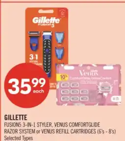 Shoppers Drug Mart GILLETTE FUSION5 3-IN-1 STYLER, VENUS COMFORTGLIDE RAZOR SYSTEM or VENUS REFILL CARTRIDGES offer