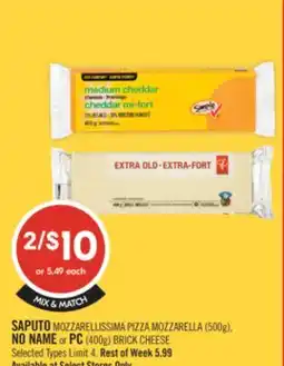 Shoppers Drug Mart SAPUTO MOZZARELLISSIMA PIZZA MOZZARELLA (500g NO NAME or PC (400g) BRICK CHEESE offer