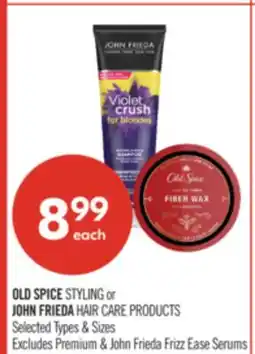 Shoppers Drug Mart OLD SPICE STYLING OR JOHN FRIEDA HAIR CARE PRODUCTS offer