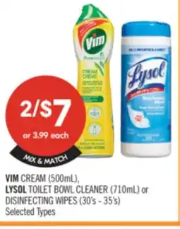 Shoppers Drug Mart VIM CREAM 500 ml, LYSOL TOILET BOWL CLEANER 710 mL or DISINFECTING WIPES 30's - 35's offer