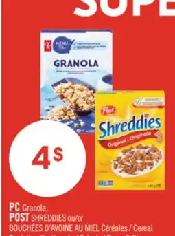 Pharmaprix PC Granola, POST SHREDDIES or BOUCHÉES D'AVOINE AU MIEL Cereal offer