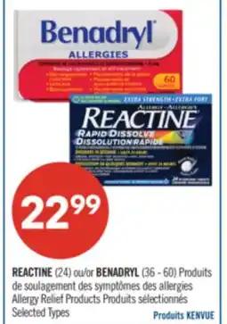 Pharmaprix REACTINE (24) or BENADRYL (36- 60) Allergy Relief Products offer