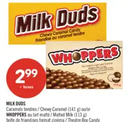 Pharmaprix MILK DUDS Caramels Chewy Caramel (141 g) or WHOPPERS Malted Milk (113 g) Theatre Box Candy offer