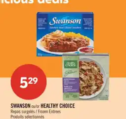 Pharmaprix SWANSON or HEALTHY CHOICE Frozen Entrees offer