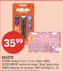 Pharmaprix GILLETTE FUSION5 3-in-1 Styler, VENUS Razor System or Refill Cartridges offer