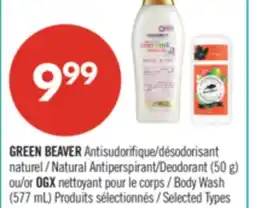Pharmaprix GREEN BEAVER Natural Antiperspirant/Deodorant (50 g) or OGX Body Wash (577 mL) offer