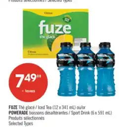 Pharmaprix FUZE Iced Tea (12 x 341 mL) or POWERADE Sport Drink (6 x 591 mL) offer
