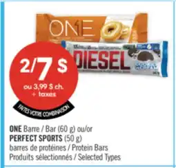 Pharmaprix ONE Bar (60 g) or PERFECT SPORTS (50 g) Protein Bars offer