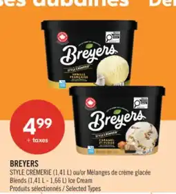 Pharmaprix BREYERS STYLE CRÈMERIE (1,41 L) or (1,41 L - 1,66 L) Ice Cream offer