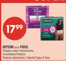 Pharmaprix DEPEND or POISE Incontinence Products offer