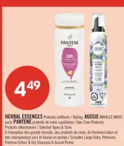 Pharmaprix HERBAL ESSENCES Styling, AUSSIE MIRACLE MOIST or PANTENE Hair Care Products offer