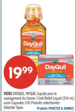 Pharmaprix VICKS DAYQUIL, NYQUIL Cold Relief Liquid (354 mL) or Capsules (24) offer