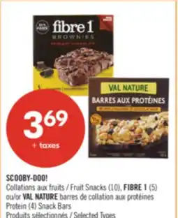 Pharmaprix SCOOBY-DOO! Fruit Snacks (10), FIBRE 1 (5) or VAL NATURE Protein (4) Snack Bars offer