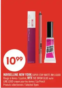 Pharmaprix MAYBELLINE NEW YORK SUPER STAY MATTE INK LIQUID Lipstick, NYX THE BROW GLUE or LINE LOUD Lip Pencil offer