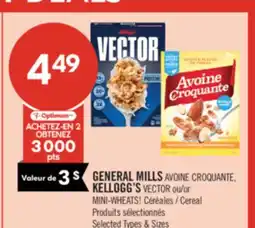 Pharmaprix GENERAL MILLS AVOINE CROQUANTE, KELLOGG'S VECTOR or MINI Cereal offer