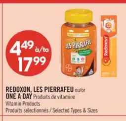 Pharmaprix REDOXON, LES PIERRAFEU or ONE A DAY Vitamin Products offer