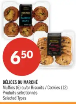 Pharmaprix DÉLICES DU MARCHÉ Muffins (6) or Cookies (12) offer