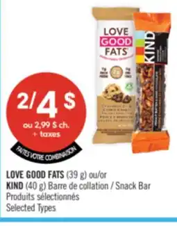 Pharmaprix LOVE GOOD FATS (39 g) or KIND (40 g) Snack Bar offer