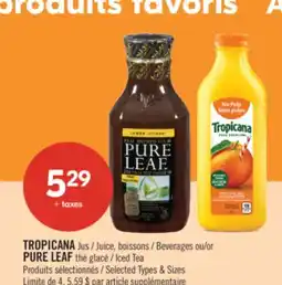 Pharmaprix TROPICANA Juice, Beverages or PURE LEAF Iced Tea offer