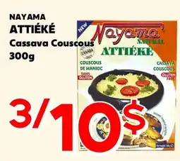 Marche Salaberry NAYAMA ATTIÉKÉ Cassava Couscous offer